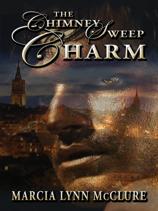 Title details for The Chimney Sweep Charm by Marcia Lynn McClure - Available